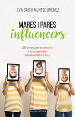 PARES I MARES INFLUENCERS | BACH, EVA/JIMENEZ, MONTSE | ROSADELSVENTS | 9788417627546