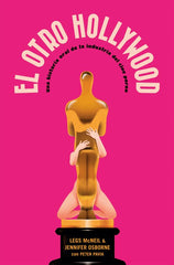 EL OTRO HOLLYWOOD | MCNEIL, LEGS/OSBORNE, JENNIFER/PAVIA, PE | ES POP | 9788417645243