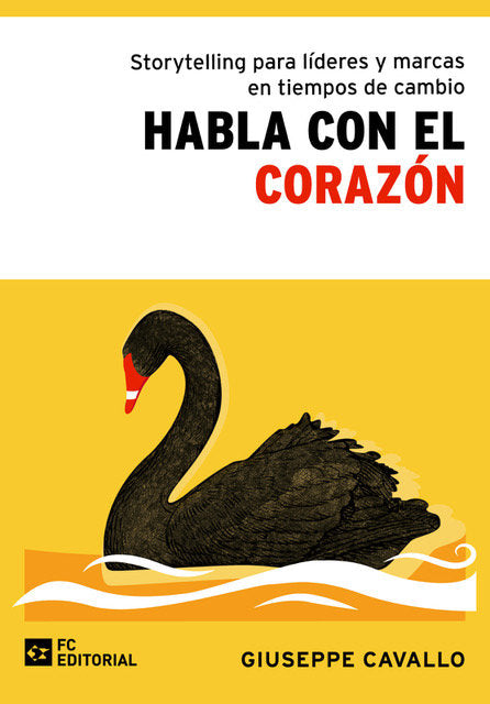 HABLA CON EL CORAZON | CAVALLO, GIUSEPPE | FUNDACION CONFEMETAL FC | 9788417701468