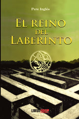EL REINO DEL LABERINTO | Pere Ingles | 9788417721381 (Libros indie)