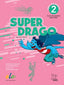Superdrago 2 Alumno | SGEL | 9788417730802