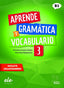 Aprende Gramatica y Vocabulario 3 B1 | SGEL | 9788417730888