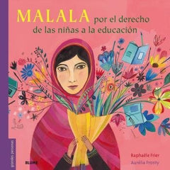 MALALA I Frier, Raphaëlle I BLUME (Naturart) I 9788417757601