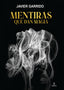 MENTIRAS QUE DAN MAGIA - 9788417832513