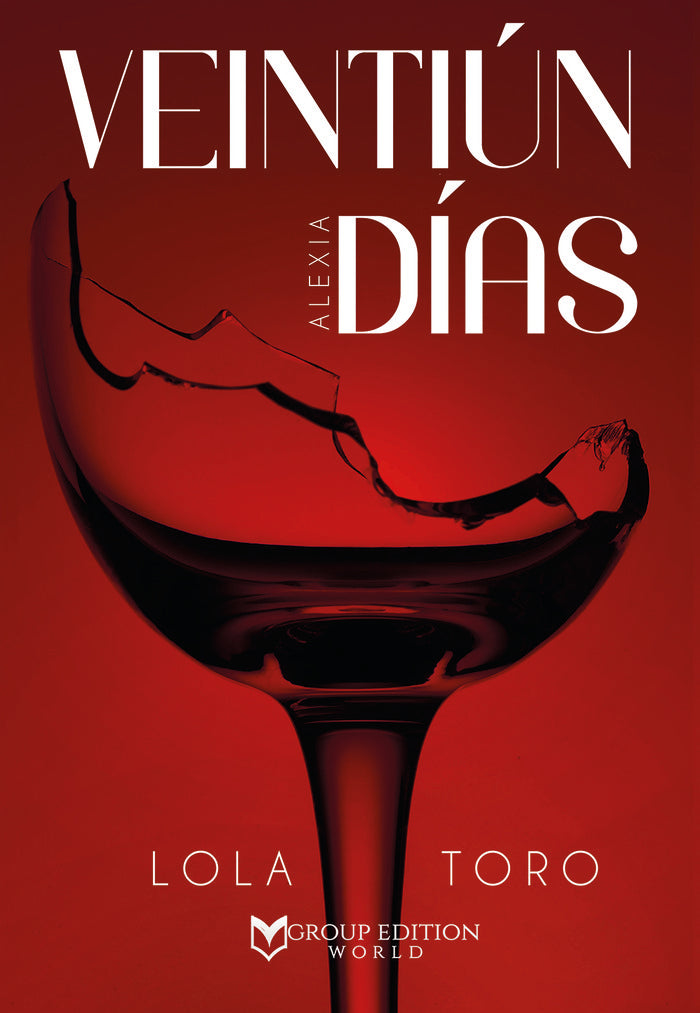 VEINTIUN DIAS ALEXIA | Toro,lola | 9788417832766 (Group edition world)