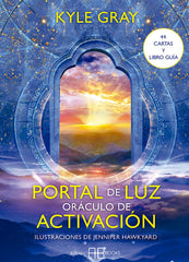 PORTAL DE LUZ ORACULO DE ACTIVACION I Gray, Kyle I Arkano Books I 9788417851507