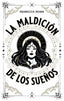 LA MALDICION DE LOS SUEÑOS | Ross, Rebecca | 9788417854720 (Puck)