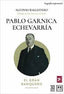 PABLO GARNICA ECHEVARRIA | BALLESTERO,ALFONSO | LID EDITORIAL | 9788417880576