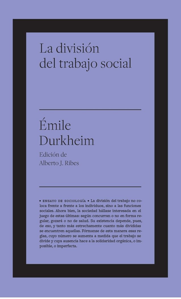 DIVISION DEL TRABAJO SOCIAL,LA | DURKHEIM / RIBES | BIBLIOTECA NUEVA EDITORIAL | 9788417893699