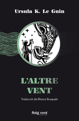 LALTRE VENT | K Le Guin,ursula | 9788417925741 (Rayo verde editorial)