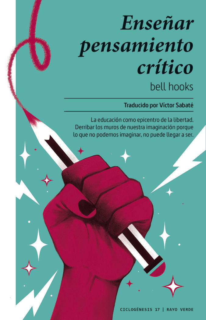 ENSEÑAR PENSAMIENTO CRITICO | HOOKS,BELL | RAYO VERDE EDITORIAL | 9788417925772