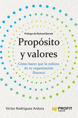 PROPOSITO Y VALORES | RODRIGUEZ ARDURA, VICTOR | PROFIT EDITORIAL | 9788417942441