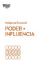 PODER E INFLUENCIA SERIE INTELIGENCIA EMOCIONAL HBR | CABLE,DAN | REVERTE MANAGEMENT HARVARD | 9788417963095