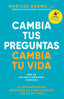 CAMBIA TUS PREGUNTAS CAMBIA TU VIDA - 9788417963705