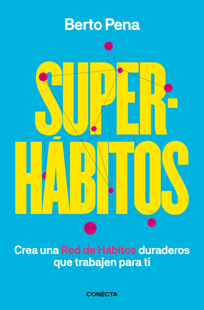 SUPERHABITOS | PENA,BERTO | CONECTA | 9788417992170