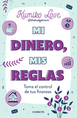 MI DINERO MIS REGLAS | LOVE,KUMIKO | CONECTA | 9788417992767
