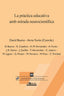 LA PRACTICA EDUCATIVA AMB MIRADA NEUROCIENTIFICA | BUENO,DAVID/FORES,ANNA | HORSORI | 9788417994754