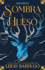 SOMBRA Y HUESO NE | Bardugo,leigh | 9788418002496 (Hidra,editorial)