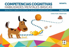 COMPETENCIA COGNITIVA HABILIDAD MENTAL BASICA 4,3 4 AÑOS | YUSTE HERNANZ,CARLOS | CEPE | 9788418044243