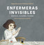 ENFERMERAS INVISIBLES - 9788418051302