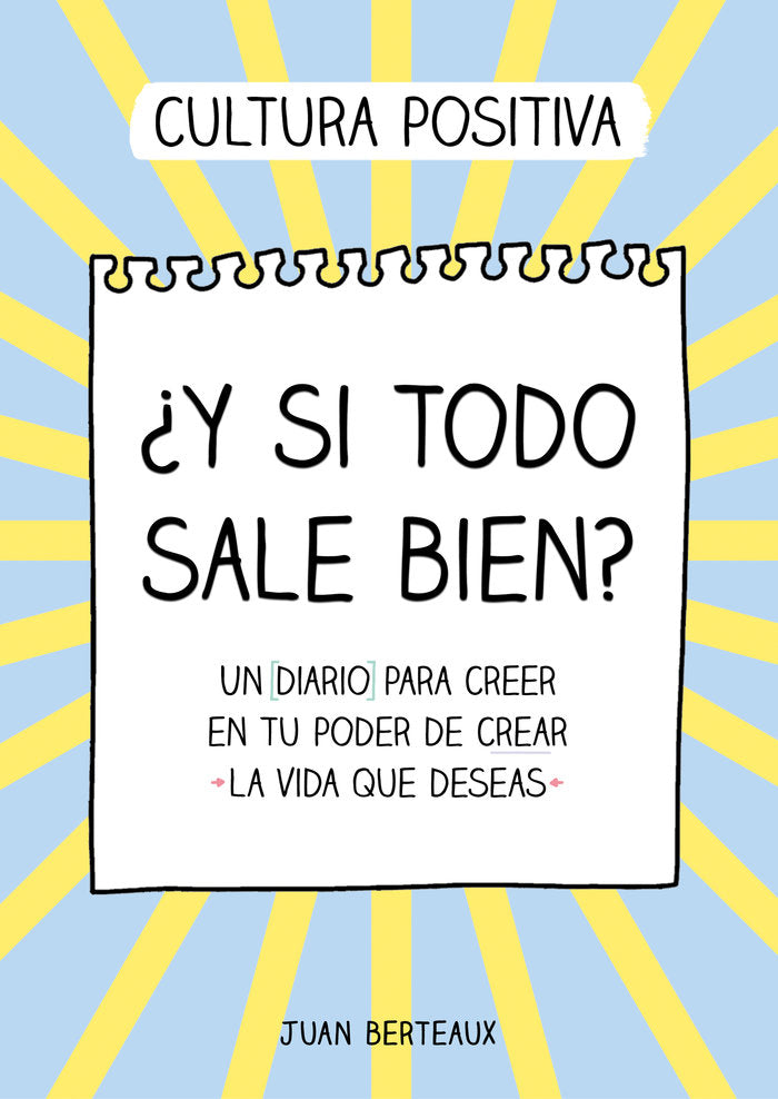 Y SI TODO SALE BIEN | BERTEAUX,JUAN | MONTENA | 9788418057854