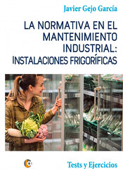 NORMATIVA EN EL MANTENIMIENTO INDUSTRIAL INSTALACIONES | GEJO GARCIA,JAVIER | BUBOK PUBLISHING | 9788418072574