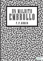UN MALDITO EMBROLLO - 9788418148477