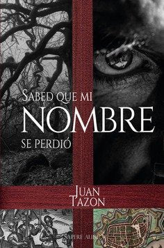 SABED QUE MI NOMBRE SE PERDIO - 9788418168734