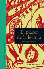 PLACER DE LA LECTURA,EL | BERTHOUD,ELLA | SIRUELA | 9788418245633