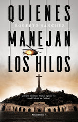 QUIENES MANEJAN LOS HILOS - 9788418249464