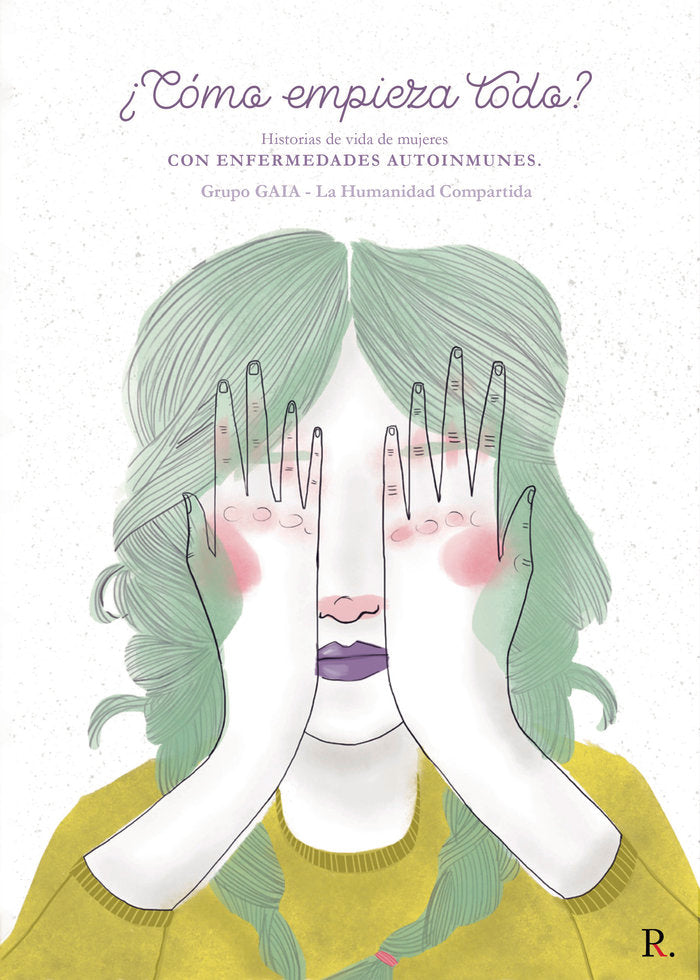 HISTORIA DE VIDA DE MUJERES CON ENFERMEDADES AUTOINMUNES | GRUPO GAIA,ASOCIACION | PUNTO ROJO EDITORIAL | 9788418314872