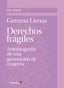 DERECHOS FRAGILES | LIENAS MASSOT, GEMMA | OCTAEDRO | 9788418348310