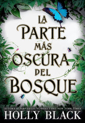 PARTE MAS OSCURA DEL BOSQUE, LA | Black, Holly | 9788418359521 (Hidra,editorial)