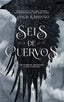 SEIS DE CUERVOS RTC | Bardugo,leigh | 9788418359675 (Hidra,editorial)