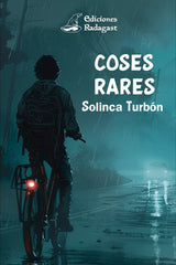 COSES RARES | Turbon,solinca | 9788418365539 (Radagast media)