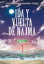 IDAY VUELTA DE NAJMA | Navarro,jose Antonio | 9788418377037 (Malas artes)