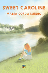 SWEET CAROLINE | Cordo Imedio,maria | 9788418377105 (Malas artes)
