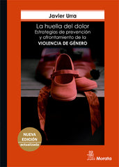LA HUELLA DEL DOLOR ESTRATEGIAS DE PREVENC | URRA PORTILLO, JAVIER | MORATA | 9788418381393