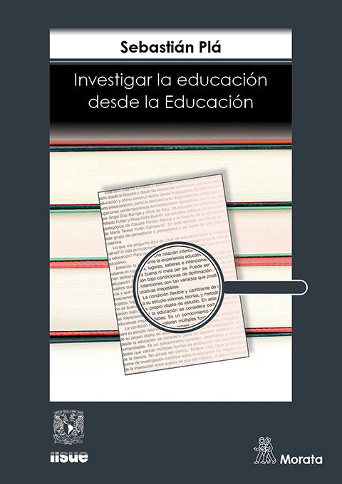 INVESTIGAR LA EDUCACION DESDE LA EDUCACION | PLA, SEBASTIAN | MORATA | 9788418381782