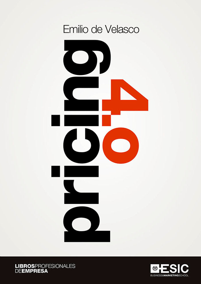 PRICING 4,0 | DE VELASCO, EMILIO | ESIC EDITORIAL | 9788418415654
