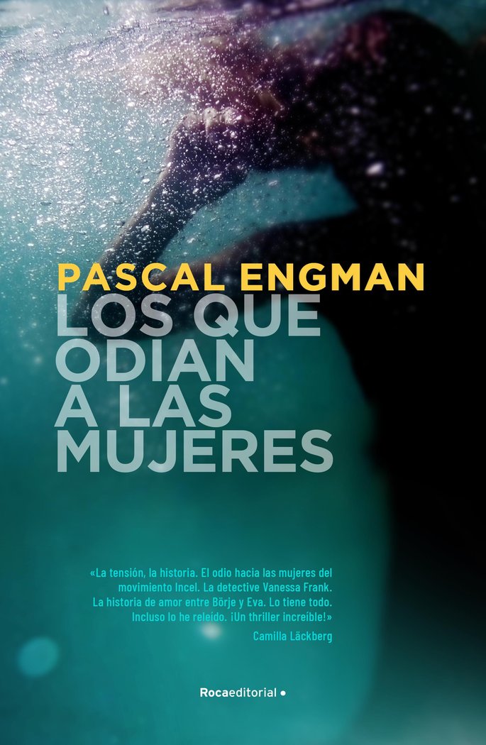 LOS QUE ODIAN A LAS MUJERES SERIE VANESSA - 9788418417443