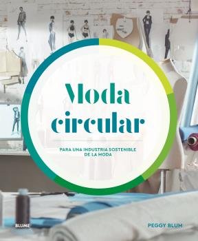 MODA CIRCULAR I Blum, Peggy I BLUME (Naturart) I 9788418459375