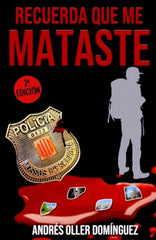RECUERDA QUE ME MATASTE - 9788418489945