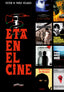 ETA Y EL CINE | PEREZ VELASCO,VICTOR | ULTIMA LINEA | 9788418492112