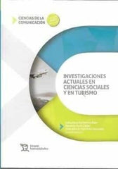 INVESTIGACIONES ACTUALES EN CIENCIAS SOCIALES Y EN TURISMO - 9788418534553