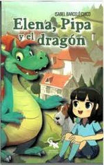 ELENA PIPA Y EL DRAGON | Barcelo Chico,isabel | 9788418552908 (Sargantana)