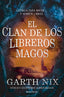 EL CLAN DE LOS LIBREROS MAGOS | Nix,garth | 9788418557866 (Roca infantil)