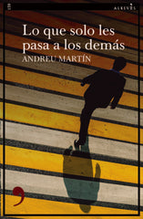 QUE SOLO LE PASA A LOS DEMASLO - 9788418584060