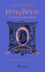 HARRY POTTER 6 MISTERIO PRINCIPE RAVENCLAW 20 ANIVERSARIO | Rowling,j K | 9788418637964 (Salamandra infantil y juvenil)