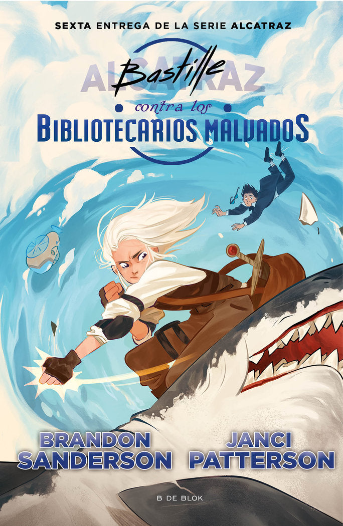 BASTILLE CONTRA LOS BIBLIOTECARIOS MALVADOS | Sanderson,brandon | 9788418688737 (B de blok)